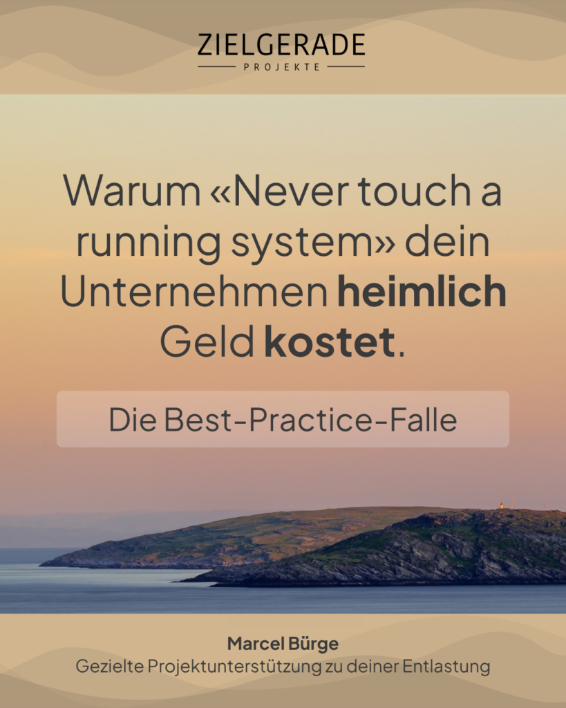 Die Best-Practice-Falle: Warum bewährte Abläufe in KMU und sozialen Organisationen unnötig Zeit und Geld kosten können.