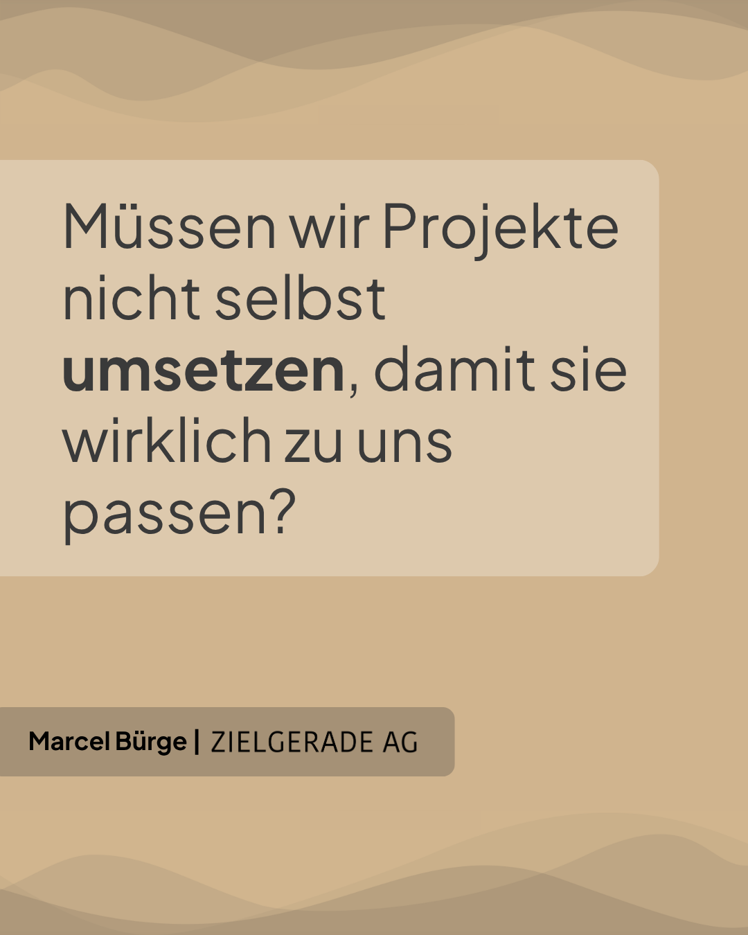 Müssen Unternehmen interne Projekte selbst umsetzen? ZIELGERADE AG thematisiert die externe Projektunterstützung.