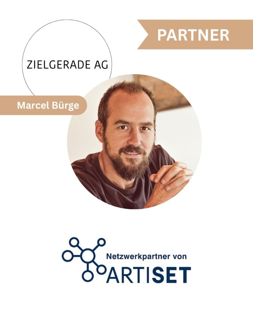 Porträt von Marcel Bürge, Inhaber der ZIELGERADE AG, zusammen mit dem offiziellen Logo als Netzwerkpartner von ARTISET für Projektunterstützung.